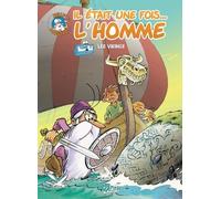 Il Était Une Fois - L'homme - Tome 3 - Les Vikings