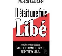 Il était une fois Libé... François Samuelson (Auteur)