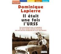 Il était une fois l'URSS Dominique Lapierre (Auteur)