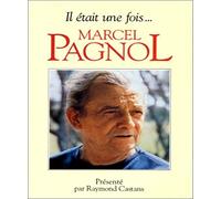 Il était une fois ... Marcel Pagnol
