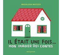 Il Était Une Fois - Mon Imagier Des Contes