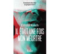 Il était une fois mon meurtre
