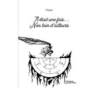 Il était une fois... Non loin d'ailleurs