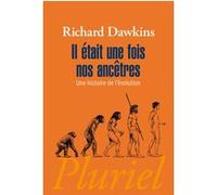 Il était une fois nos ancêtres Richard Dawkins (Adapté)