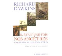 Il était une fois nos ancêtres: Une histoire de l'Evolution