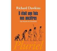Il était une fois nos ancêtres: Une histoire de l'évolution