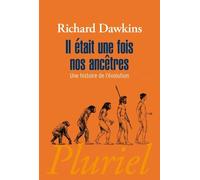 Il était une fois nos ancêtres: Une histoire de l'évolution