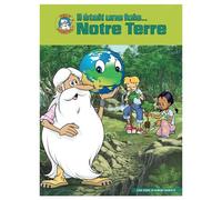 Il Était Une Fois... Notre Terre - L'intégrale