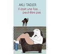Il était une fois... peut-être pas