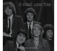 Il Etait une Fois - Platinum Collection : Il Etait Une Fois (Coffret 3 CD)