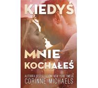 Il était une fois que tu m'aimais - Corinne Michaels (Buch auf Polnisch)