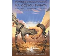 Il était une fois quelque part au bout du monde Livre 3