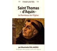 Il Était Une Fois Saint Thomas D'aquin - Le Flambeau De L'eglise