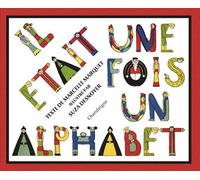 Il Était Une Fois Un Alphabet