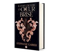 Il était une fois un coeur brisé (relié collector) - Tome 01 (01)