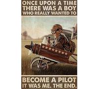 Il était une fois un garçon qui voulait devenir pilote, plaque métallique rétro pour avion antique, plaque vintage pour décoration murale de café à domicile, 20 x 30 cm
