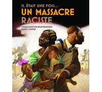 Il était une fois... un massacre raciste