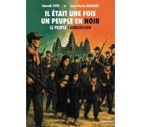 Il était une fois un peuple en noir: Le peuple cambodgien