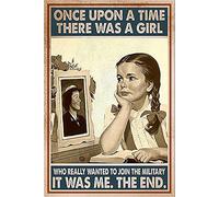 Il Était Une Fois Une Jeune Fille Qui Voulait S'Engager Dans L'Armée. Affiche Étain Drôle Métal Tôle Signe Rétro Métallique Panneau Pour Parc Bar Pub Hôtels S