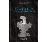 Il Était Une Fois Une Nuit Éternelle