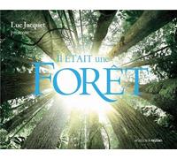 Il était une forêt, l'album du film de Luc Jacquet