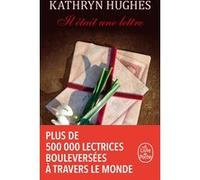 Il était une lettre Kathryn Hughes (Auteur)