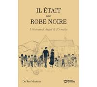 Il était une robe noire - L'histoire d'Angel & d'Amalia
