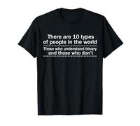 Il existe 10 types de personnes Système binaire T-Shirt