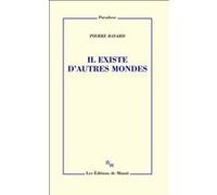 Il existe d'autres mondes Pierre Bayard (Auteur)