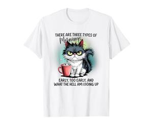 Il existe trois types de matins tôt trop tôt T-Shirt