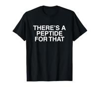 Il Existe Un peptide pour Cette Amusante Salle de Sport de biohacking Health Meme T-Shirt