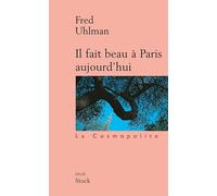 Fred Uhlman – Il fait beau à Paris aujourd'hui