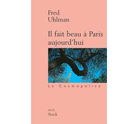 Il fait beau à Paris aujourd'hui