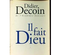Il fait Dieu