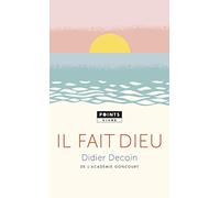 Il fait Dieu