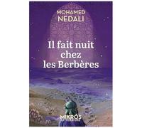 Il Fait Nuit Chez Les Berbères