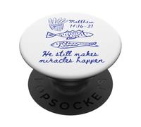 Il Fait Toujours des Miracles Matthieu 14:16-21 Christian PopSockets PopGrip Adhésif