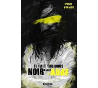 Il Fait Toujours Noir Avant L'aube