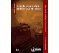 Il fait toujours plus sombre avant l'aube - Samantha Introzzi - Ex Aequo - broché - Théâtre