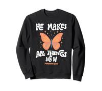 Il Fait Toutes Choses Nouvelles (Révélation 21:5) Sweatshirt
