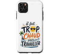 Il Fait Trop Chaud pour Travailler Rétro Coque pour iPhone 11 Pro Max
