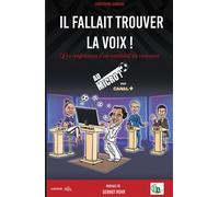 Il fallait trouver la voix - Christophe Gameiro - Douro - broché - Récit