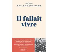 Il fallait vivre - David Fritz Goeppinger - Éditions Leduc - ebook (ePub) - Témoignage