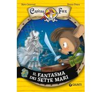 Il fantasma dei sette mari. Capitan Fox (Vol. 2)