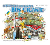 Il fantastico viaggio del bus gigante. Ediz. deluxe