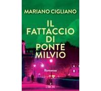 Il Fattaccio Di Ponte Milvio