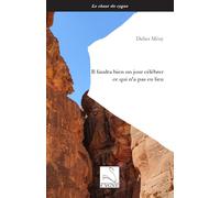 Il faudra bien un jour célébrer ce qui n’a pas eu lieu