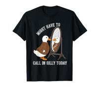 Il faudra Peut-être Appeler Silly Today Duck T-Shirt