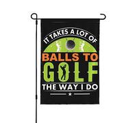 Il faut beaucoup de balles pour jouer au golf comme je le fais Drapeau Il faut beaucoup de balles pour jouer au golf comme je fais Drapeaux de jardin Drapeaux de jardin fantaisie 12 x 18 Drapeau de ma