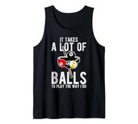 Il Faut Beaucoup de Boules pour Jouer comme Je Le Fais Drôle Débardeur